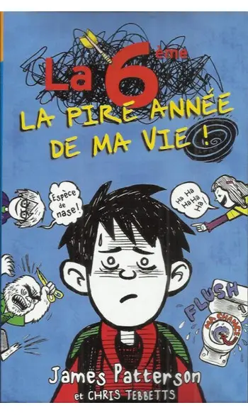 La 6e, la pire année de ma vie ( James P