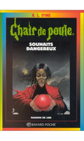 Souhaits dangereux ( R.L.STINE )