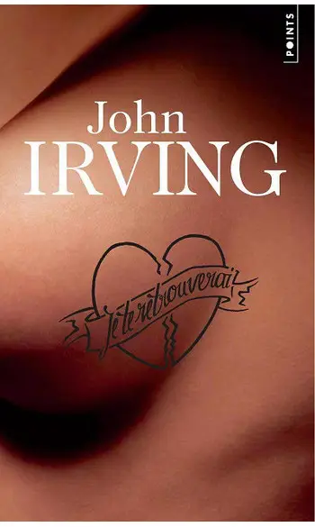 Je te retrouverai ( John Irving )