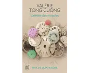 L'atelier des miracles ( V Tong Cuong )