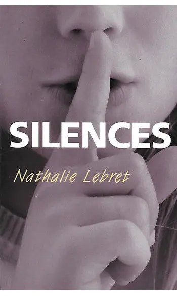 Silences ( Nathalie Lebret )