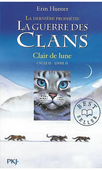La guerre des clans : Cycle II - Livre 2