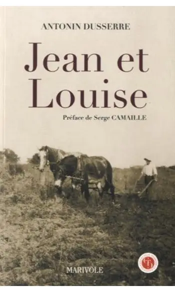 Jean et Louise ( Antonin Dusserre )