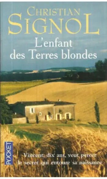 L'enfant des Terres blondes ( C Signol )