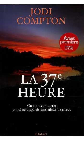 La 37e heure ( Jodi Compton )