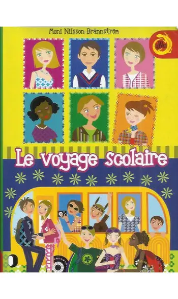 Le voyage scolaire( Moni Nilsson-Brännst