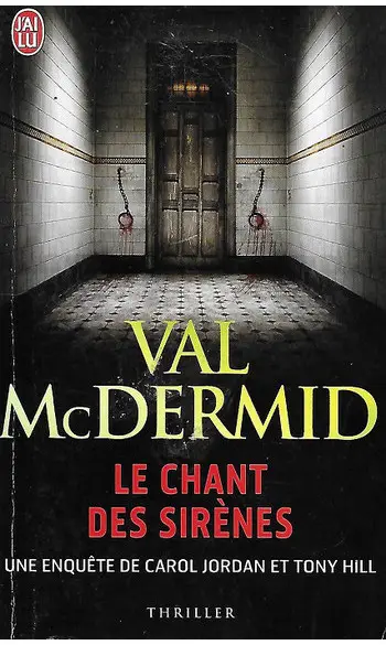 Le chant des sirènes ( Val McDermid )
