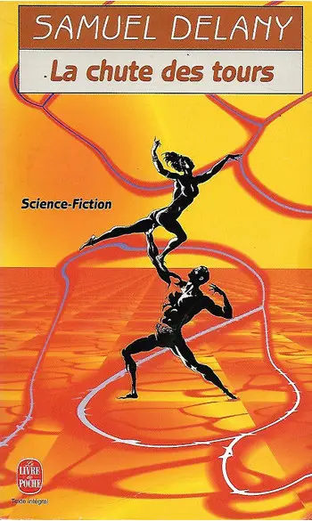 La Chute des tours ( Samuel R. DELANY )