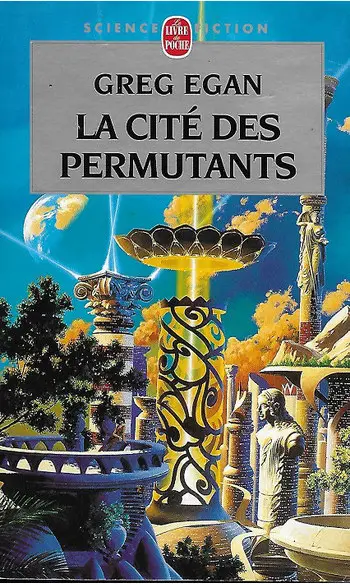 La Cité des permutants ( Greg Egan )