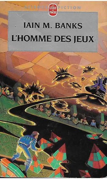 L'Homme des jeux ( Iain M Banks )