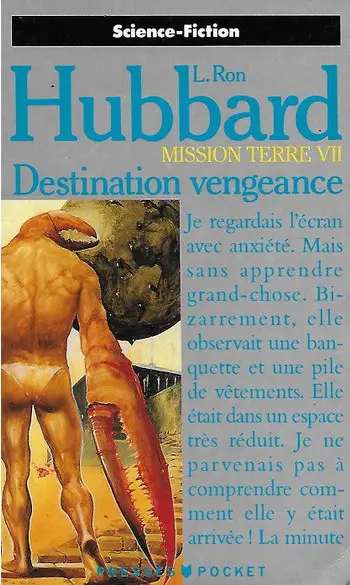 Destination vengeance ( L. Ron Hubbard )