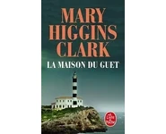La Maison du guêt ( M.H Clark )