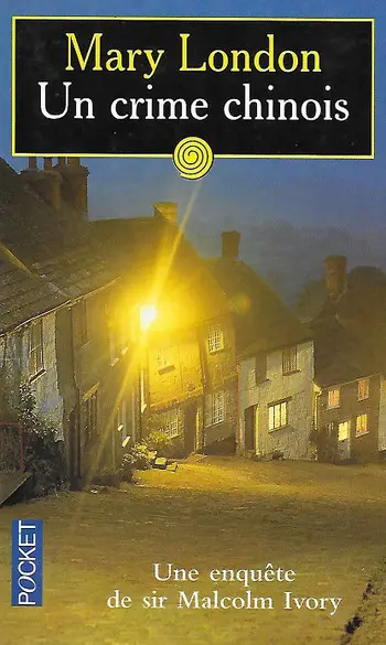 Un crime chinois ( Mary London )