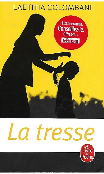 La tresse ( Laetitia Colombani )