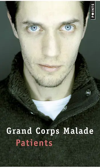 Patients ( Grand corps malade )