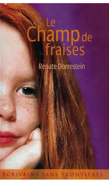 Le champ de fraises ( Renate Dorrestein