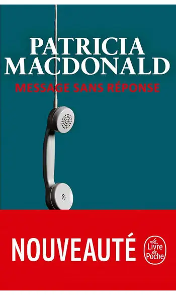 Message sans réponse (P MacDonald )