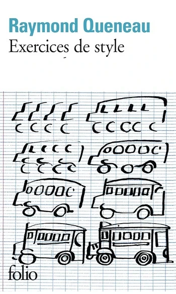 Exercices de style ( Raymond Queneau )