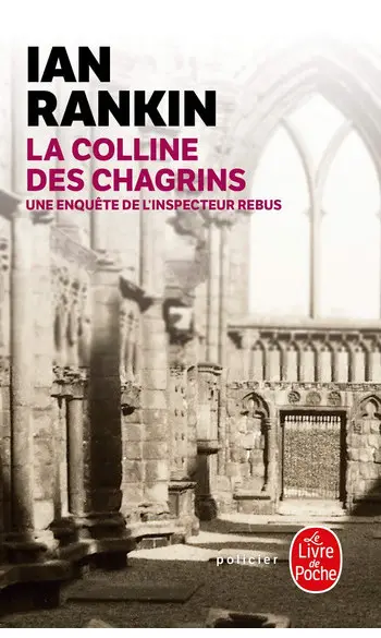 La Colline des chagrins ( Ian Rankin )