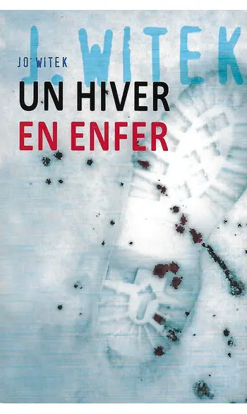 Un hiver en enfer ( Jo Witek )