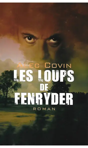 Les loups de Fenryder ( Alec Covin )