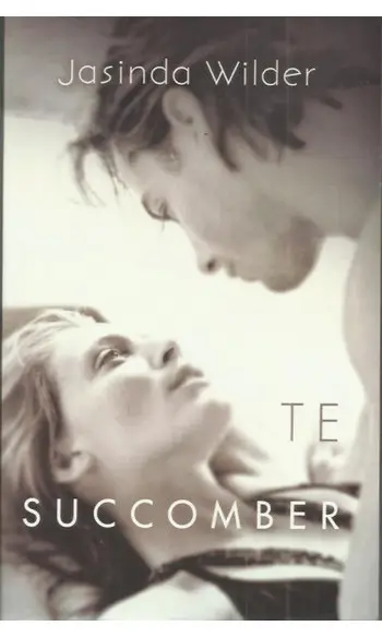 Te succomber ( Jasinda Wilder )