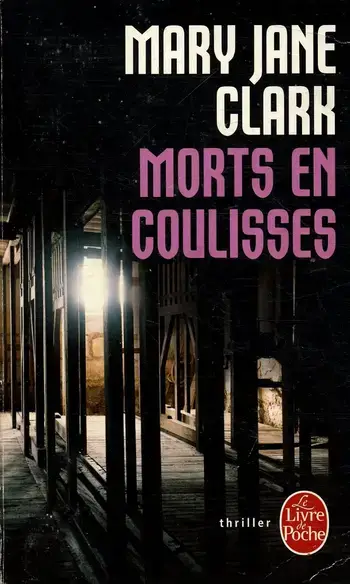 Morts en coulisses ( Mary Jane Clark )