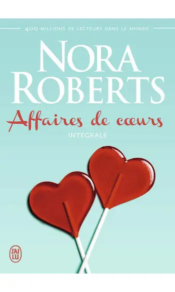 Affaires de coeurs : Intégrale ( Roberts