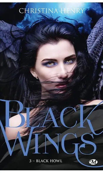 Black Wings Tome 3 : Black Howl