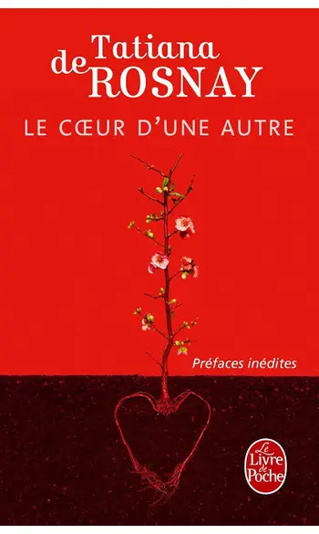 Le Coeur d'une autre ( Tatiana de Rosnay