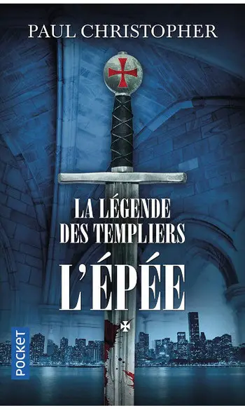 La Légende des Templiers - tome 1