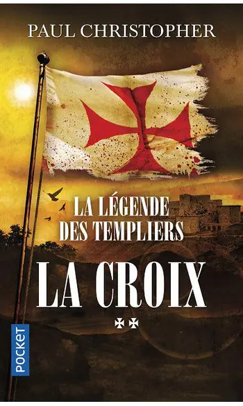 La Légende des Templiers - tome 2