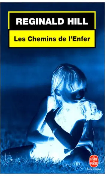 Le Chemin de l'enfer ( Reginald Hill )
