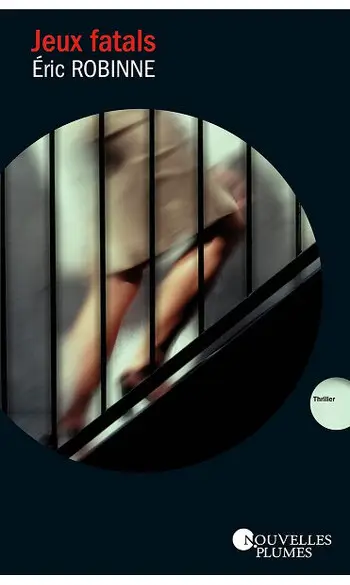 Jeux fatals ( Eric Robinne )