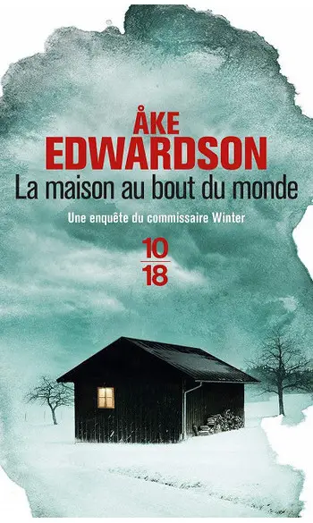 La maison au bout du monde