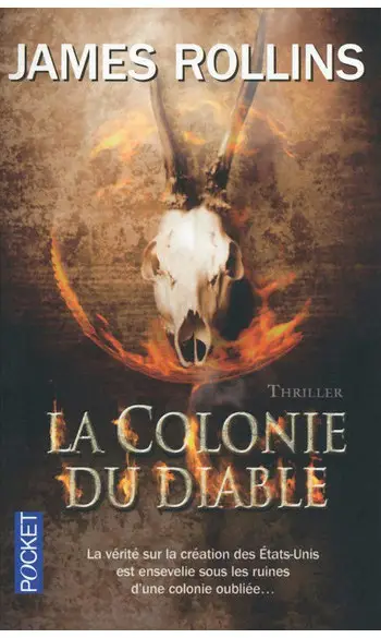 La Colonie du diable ( James ROLLINS )