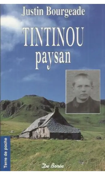 Tintinou, paysan ( Justin Bourgeade )