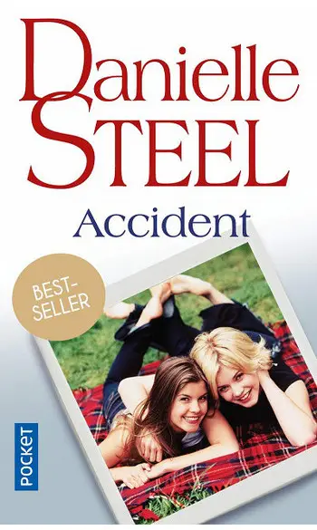 Accident ( Danielle STEEL )