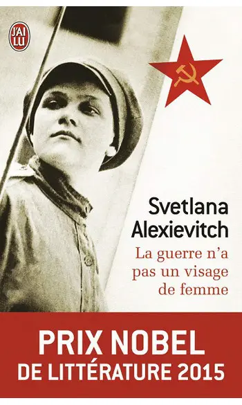 La guerre n'a pas un visage de femme