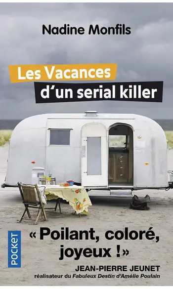 Les vacances d'un serial killer ( Monfil