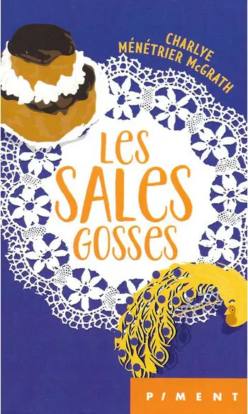 Les Sales Gosses ( Charlye MÉNÉTRIER MCG