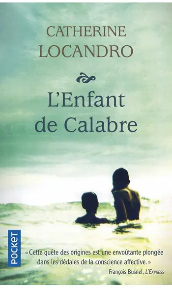 L'Enfant de Calabre ( Catherine LOCANDRO