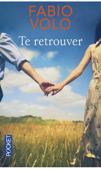 Te retrouver ( Fabio VOLO )