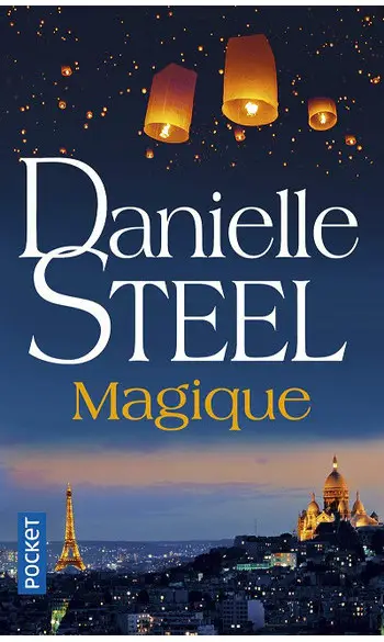 Magique ( Danielle STEEL )