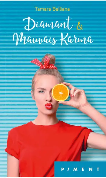 Diamant & mauvais karma ( T Balliana )