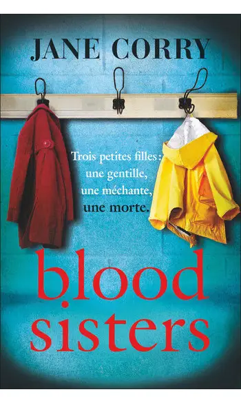 Blood Sisters ( Jane Corry )