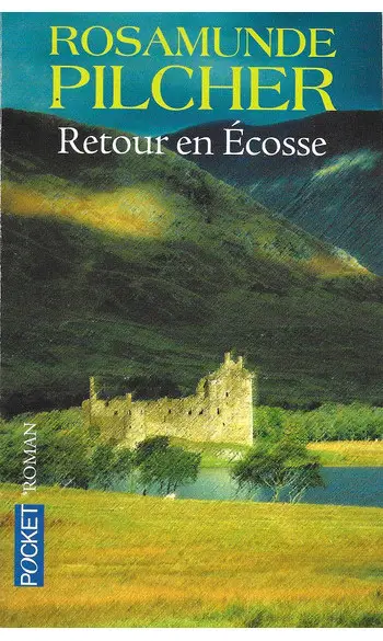 Retour en Écosse ( Rosamunde PILCHER )