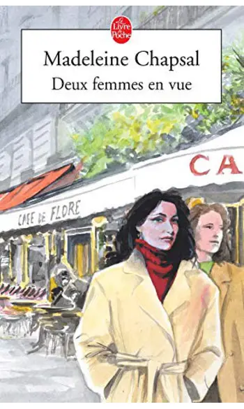 Deux femmes en vue ( Madeleine Chapsal )