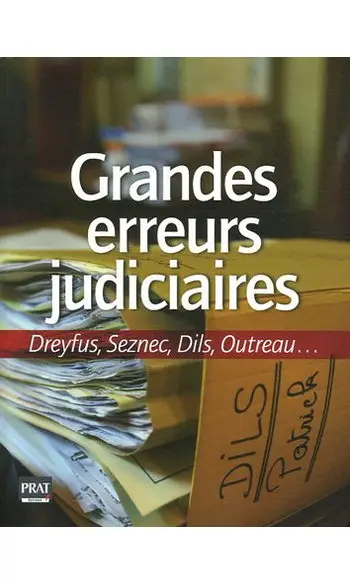 Les grandes erreurs judiciaires