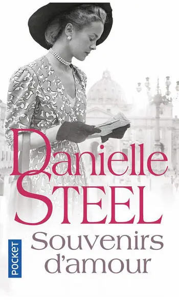 Souvenirs d'amour ( Danielle STEEL )